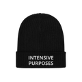 Intensive Purposes Hat: A black knit beanie with INTENSIVE PURPOSES embroidered in white on the brim, perfect for bold indivi