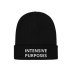 Intensive Purposes Hat: A black knit beanie with INTENSIVE PURPOSES embroidered in white on the brim, perfect for bold indivi