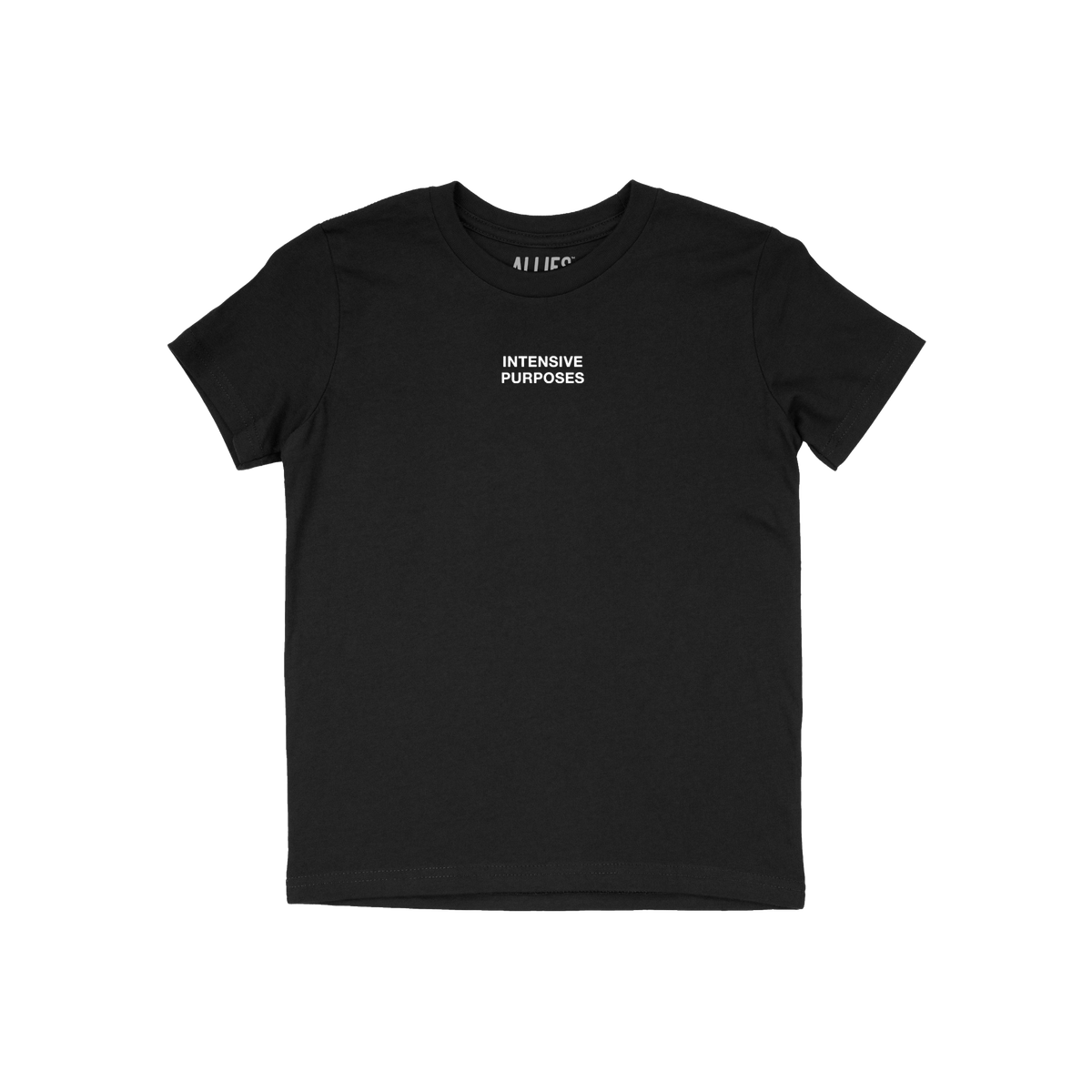 Intensive Purposes T-shirt: A black, short-sleeved tee featuring INTENSIVE PURPOSES in white text, humorously celebrating lan