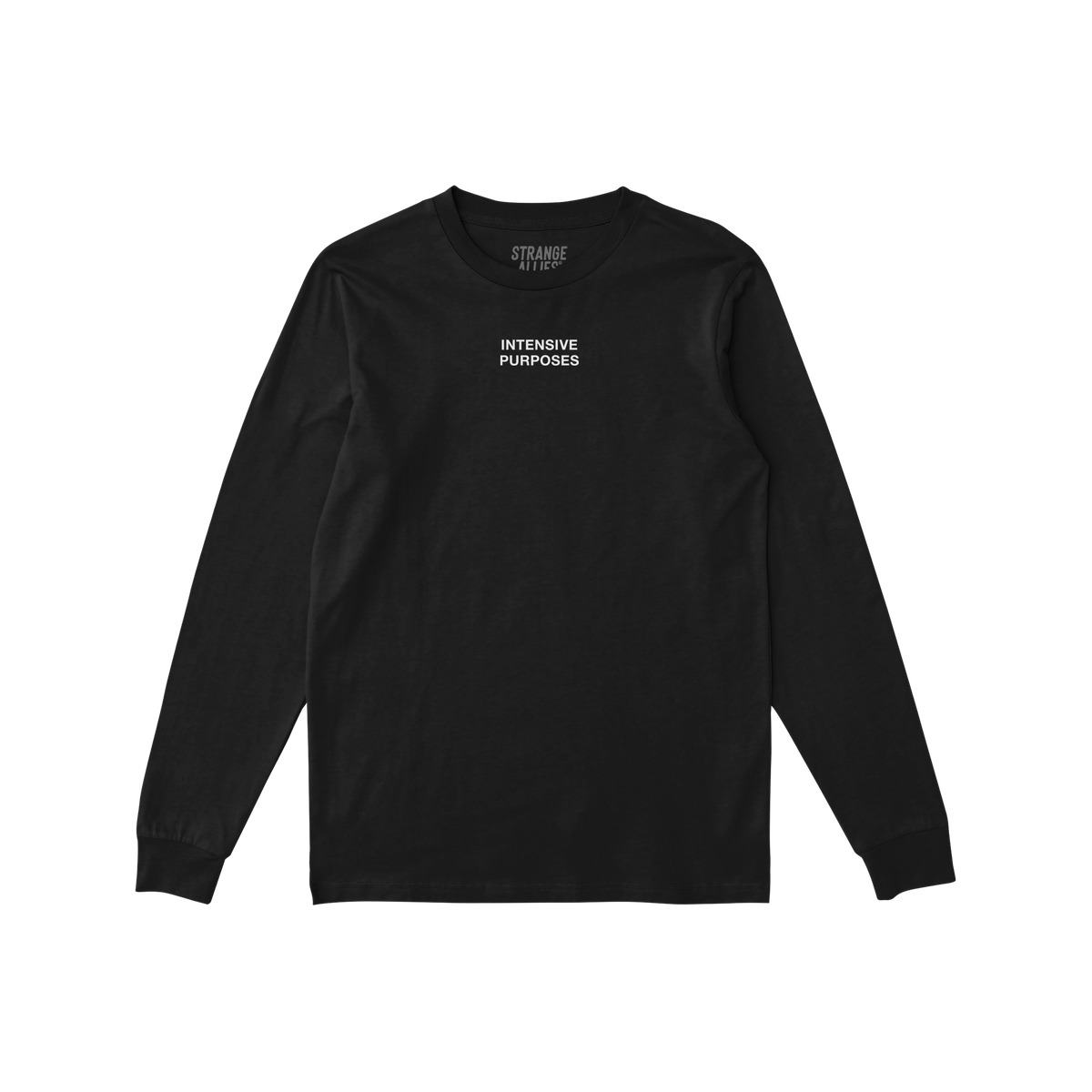 Intensive Purposes T-shirt by Strange Allies features bold white text humorously misquoting a common phrase, perfect for thos