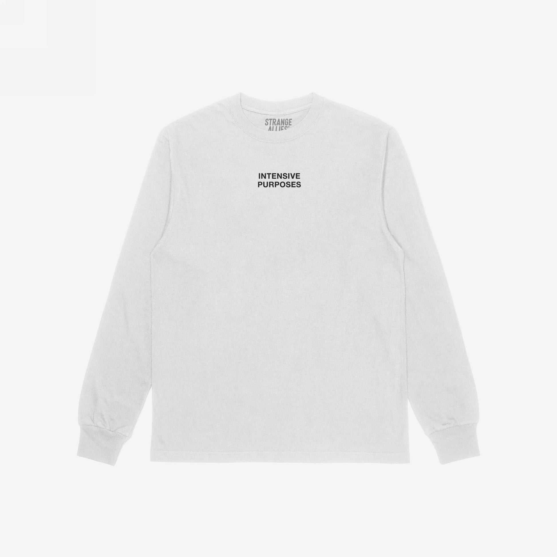 Intensive Purposes T-shirt features the phrase “INTENSIVE PURPOSES” in black type on a white long-sleeve, capturing a playful nod to language mishaps. Brand name “STRANGE ALLIES” visible inside collar.
