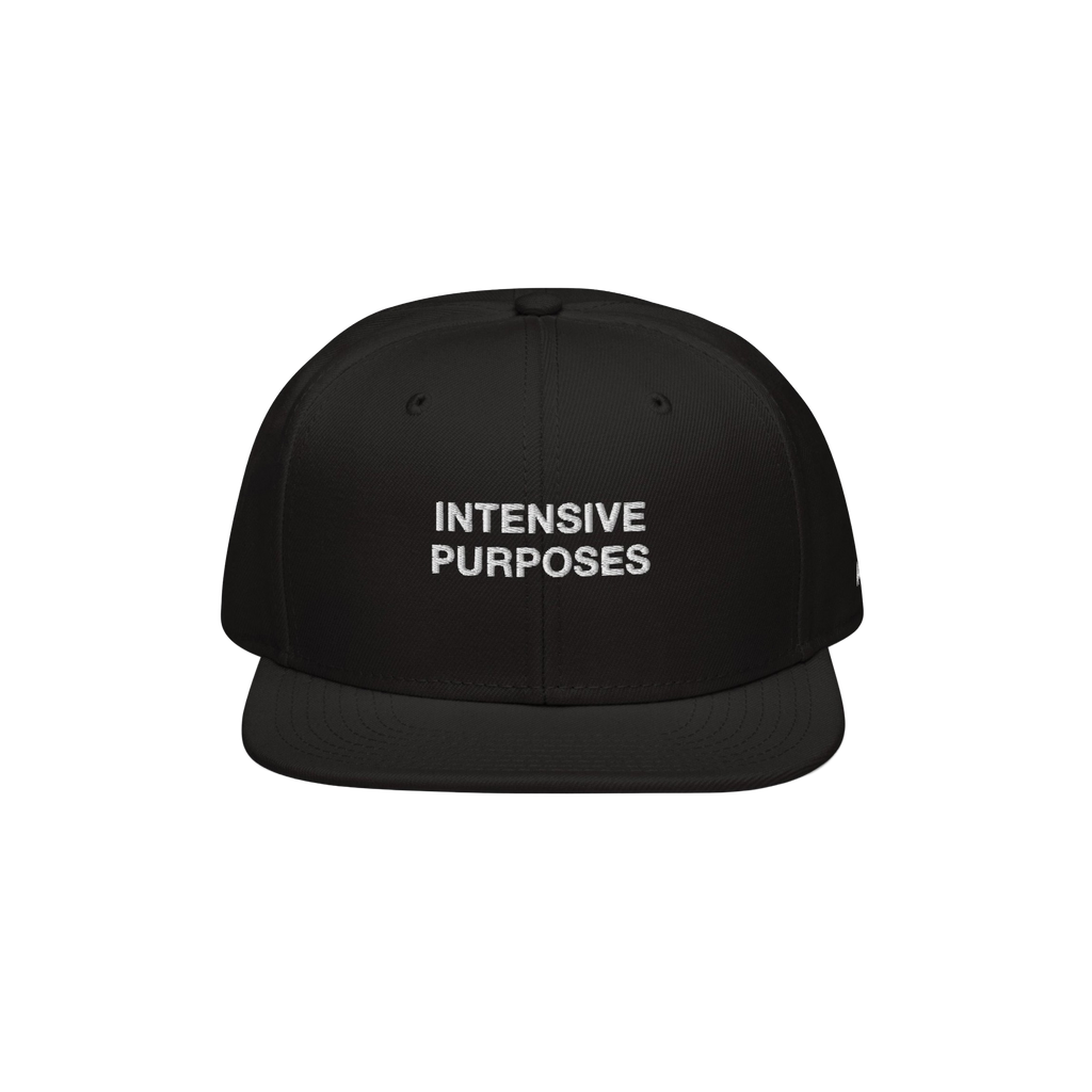 Intensive Purposes Hat: A black flat-brim snapback cap featuring INTENSIVE PURPOSES embroidered in white on the front, embody