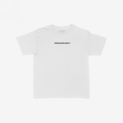 Irregardlessly Women's Baby Tee features bold black lettering on a white crew-neck, humorously defying grammar norms. The brand name STRANGE ALLIES faintly appears inside the collar, embodying playful rebellion.