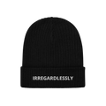 The Irregardlessly Hat features a black rib-knit cuffed beanie with IRREGARDLESSLY embroidered in white, embodying a playful 
