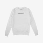 Irregardlessly Hoodie & Sweatshirt: A plain white crew-neck sweatshirt with IRREGARDLESSLY in black on the chest, from ALLIES. A nod to humor and inclusivity, perfect for fans of language play.