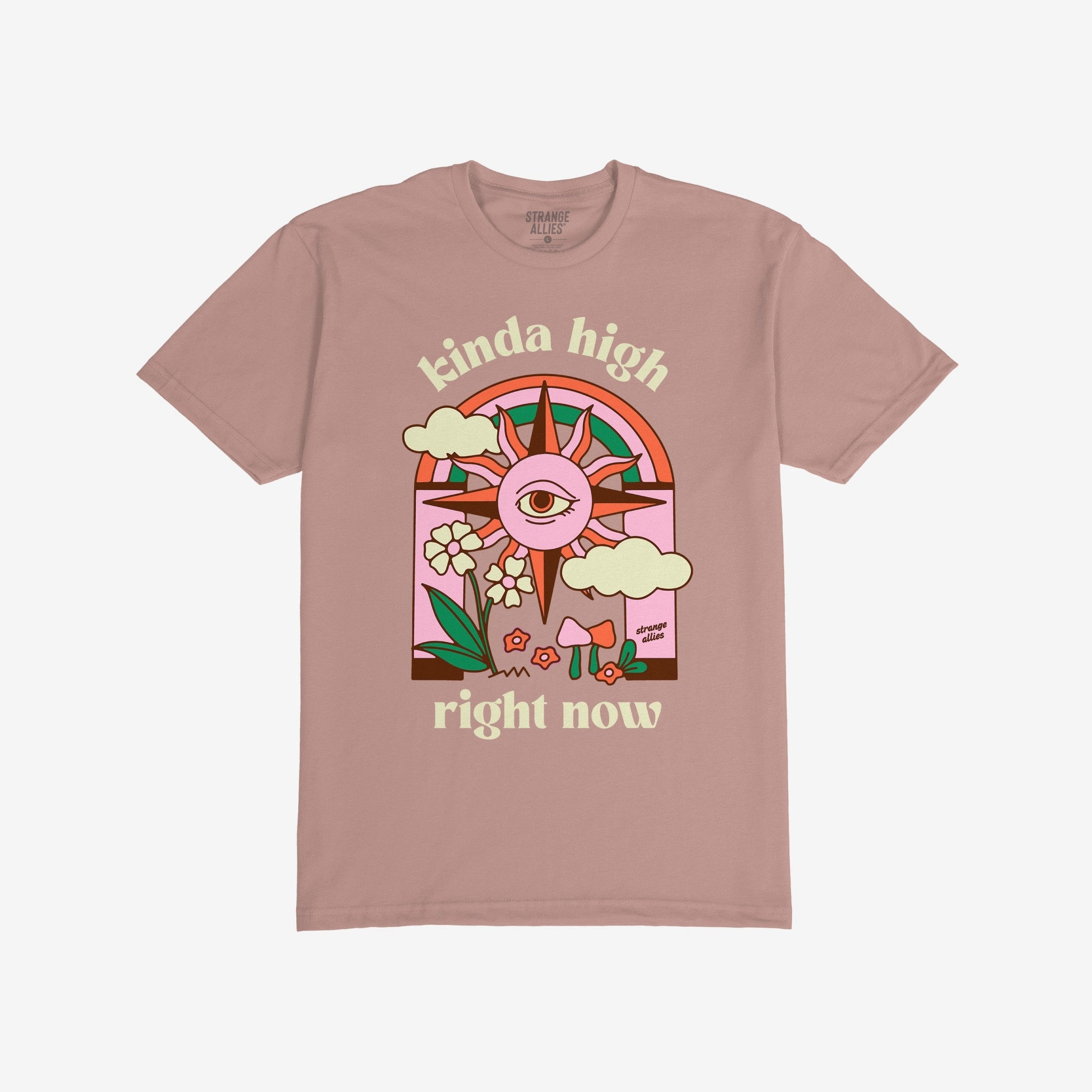 Kinda High T-shirt featuring a retro psychedelic design with a stylized sun, single eye, rainbow, clouds, and mushrooms, encapsulating a laid-back, spaced-out vibe.