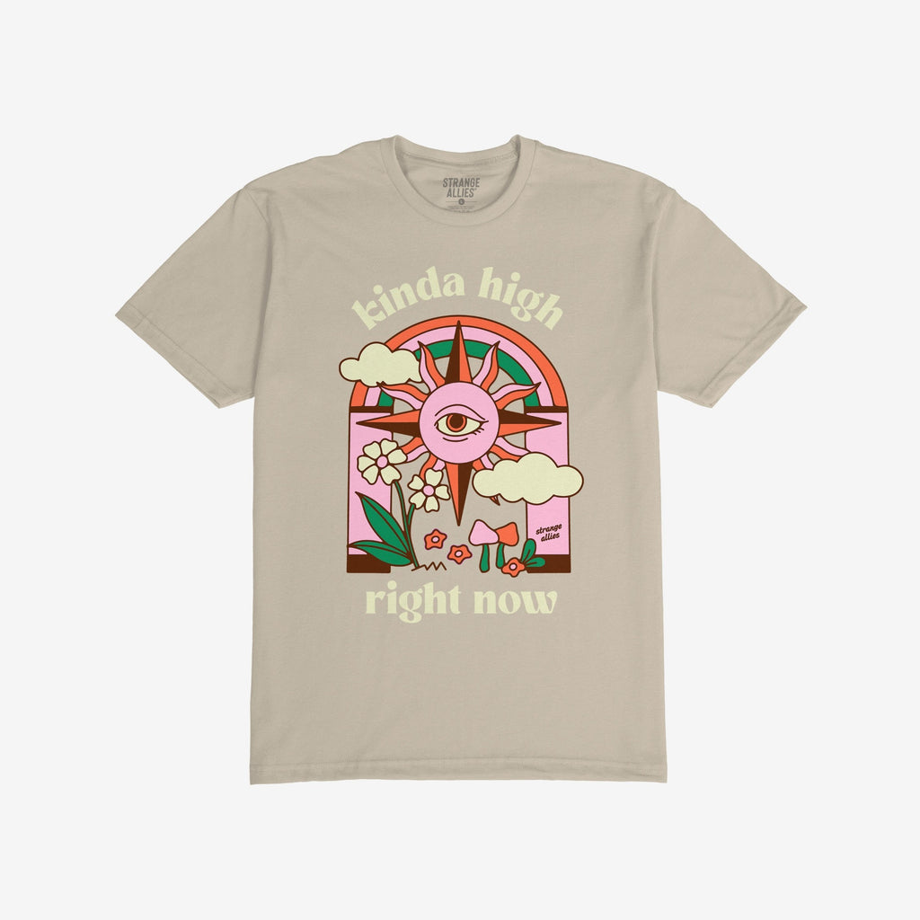 Kinda High T-shirt featuring a retro-psychedelic sun with an eye, rainbow arch, clouds, flowers, and mushrooms, highlighting a whimsical state of mind with kinda high, right now text.