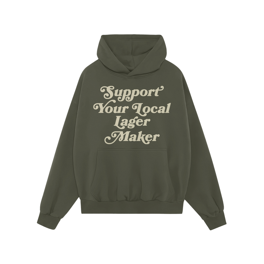 The Support Your Local Lager Maker Hoodie & Sweatshirt features an olive-green pullover with a retro-style script, perfect fo