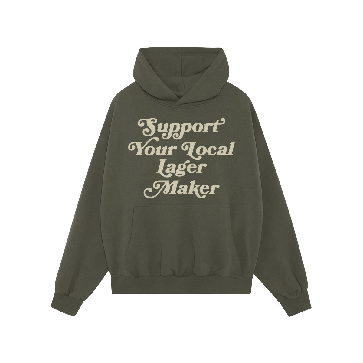 The Support Your Local Lager Maker Hoodie & Sweatshirt features an olive-green pullover with a retro-style script, perfect fo