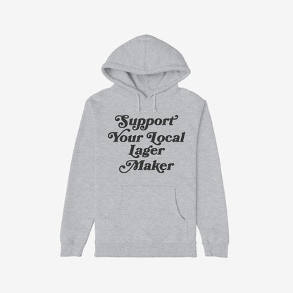 Support Your Local Lager Maker Hoodie & Sweatshirt features a light-heather-gray pullover with a retro-style script, promoting local craft beer appreciation. Ideal for cool weather, brewery visits, or casual lounging.