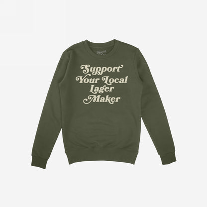 Support Your Local Lager Maker Hoodie & Sweatshirt: Olive crewneck with retro cream script, celebrating local lager makers. Features long sleeves, ribbed cuffs, and cozy fleece material. Ideal for craft beer enthusiasts.