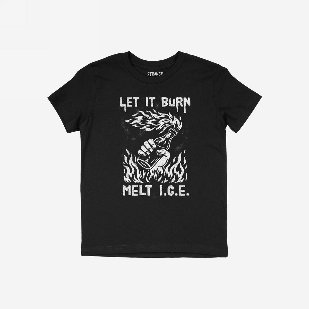 Let It Burn / Melt ICE T-shirt features a striking white graphic of a hand holding a flaming Molotov and bold slogans, embodying anti-fascist and immigrant rights advocacy.