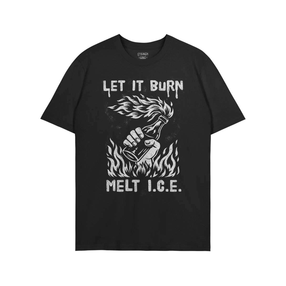The Let It Burn / Melt ICE T-shirt features a bold design with “LET IT BURN” and “MELT I.C.E.” slogans, showcasing a 