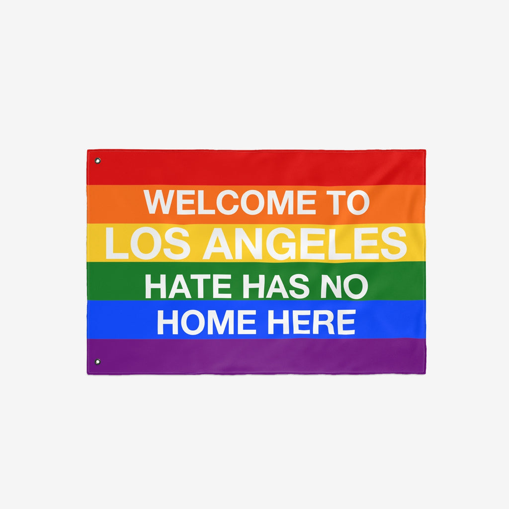 Custom Hate Has No Home Here Pride Flag featuring vibrant rainbow stripes and bold message WELCOME TO LOS ANGELES HATE HAS NO HOME HERE, symbolizing love, unity, and belonging; customizable with your city name.