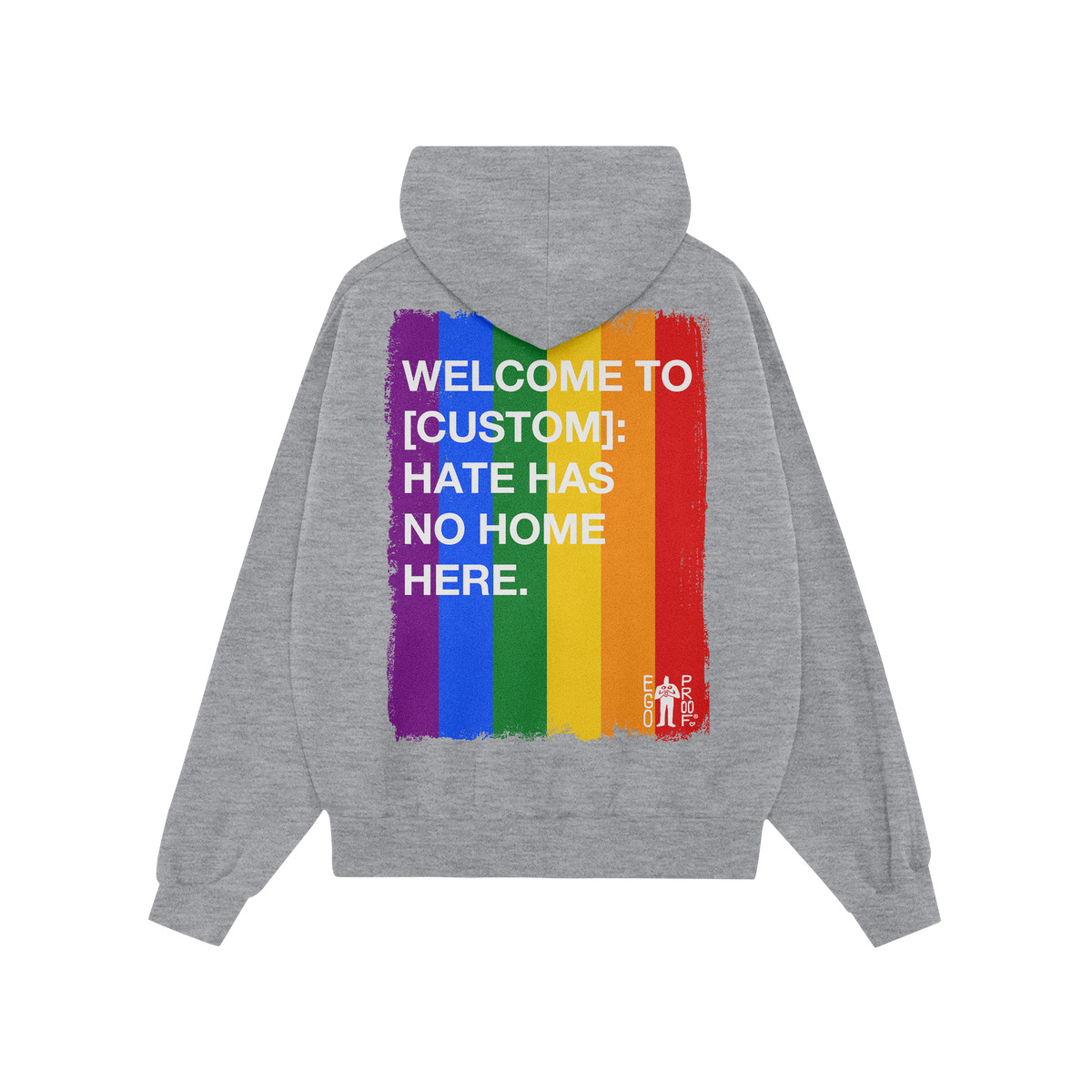 The Custom Hate Has No Home Here Pride Hoodie displays a distressed rainbow graphic with a bold, inclusive message, merging c