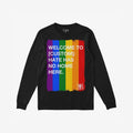 Custom Hate Has No Home Here Pride Long Sleeve T-shirt with distressed rainbow stripes and bold white text, showcasing a message of love and acceptance on a black background.