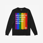 Custom Hate Has No Home Here Pride Long Sleeve T-shirt with bold rainbow stripes and empowering message, “WELCOME TO THE BRONX: HATE HAS NO HOME HERE.” Featuring EGO PROOF. logo.