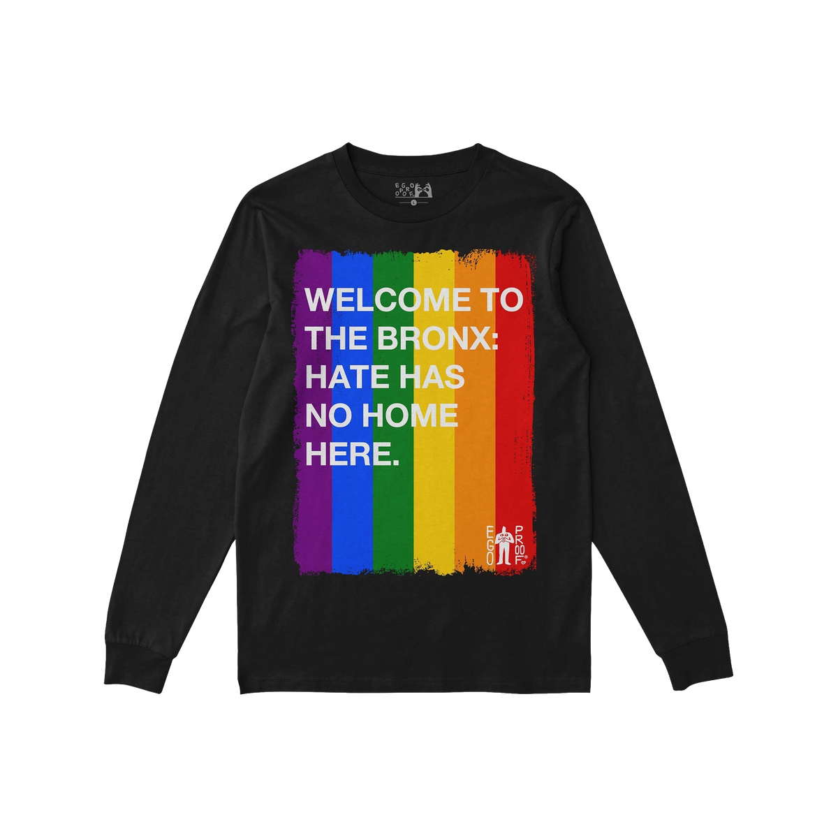 Custom Hate Has No Home Here Pride Long Sleeve T-shirt with bold rainbow stripes and empowering message, “WELCOME TO THE BR
