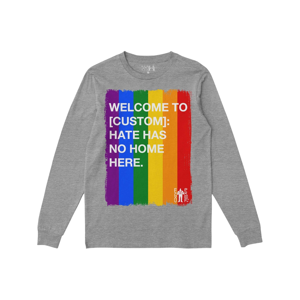 Custom Hate Has No Home Here Pride Long Sleeve T-shirt features a bold vertical rainbow stripe with an inclusive message, ide