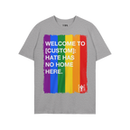 Custom Hate Has No Home Here Pride T-shirt featuring a vertical rainbow-stripe graphic with a bold, inclusive message promoti