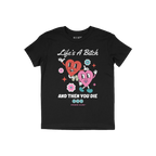 Life's A Bitch Shirt featuring retro-cartoon design with two smiling hearts, flowers, and sparkles, boldly stating 'Life’s 