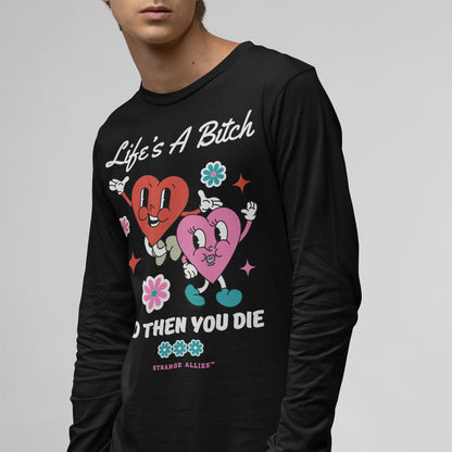 Life's A Bitch T-shirt