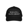 Black MAGA Is A Hate Group Hat with white embroidered lettering, designed for progressives and equality supporters. Ideal for