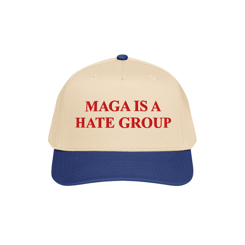 MAGA Is A Hate Group Hat features a beige crown with a blue brim, embroidered boldly in red. Perfect for progressives and equ