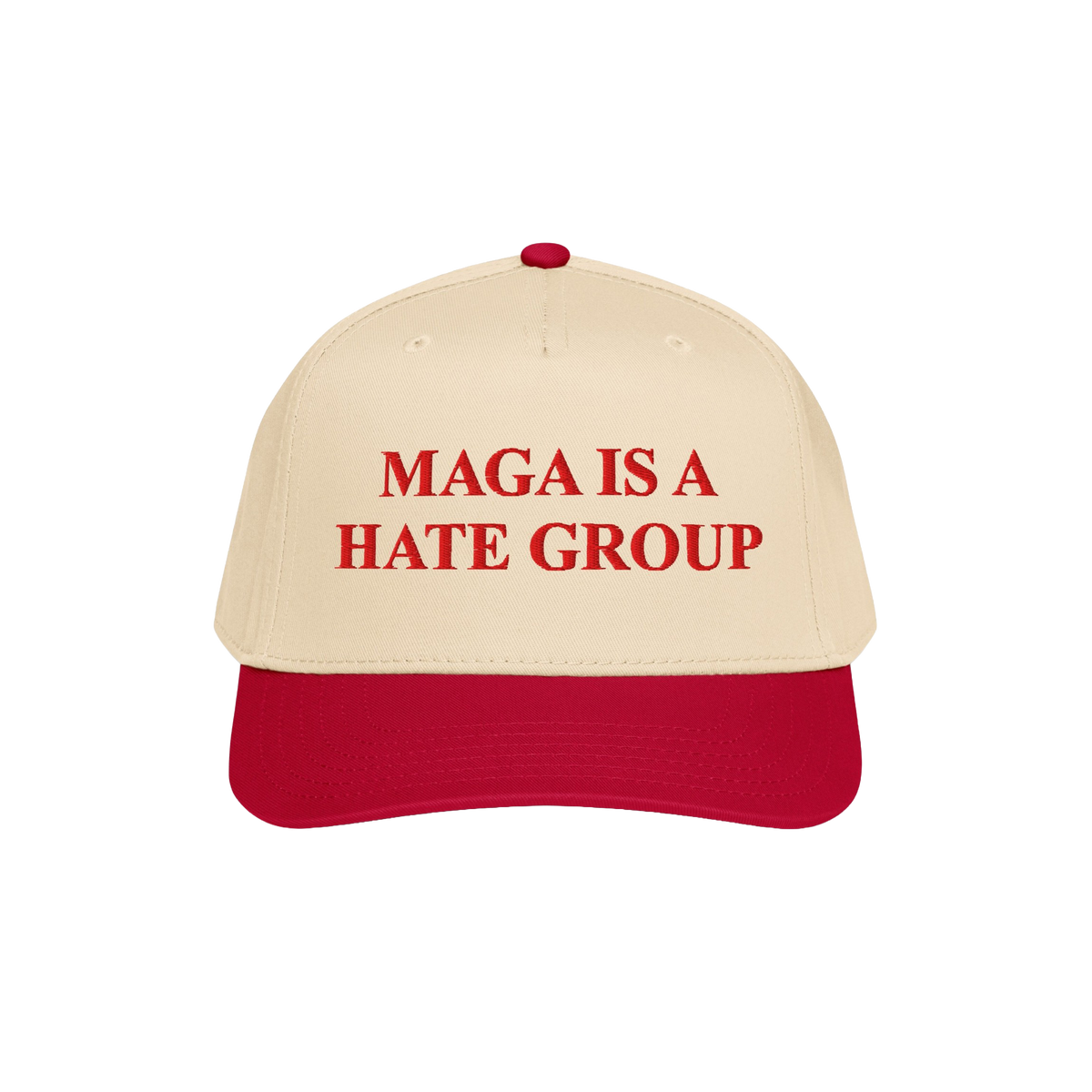 Two-tone MAGA Is A Hate Group hat with a red brim and light tan crown, featuring bold red embroidery, catering to progressive