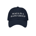 Navy-blue MAGA Is A Hate Group hat with white embroidery, designed for progressives and equality supporters. Available in var