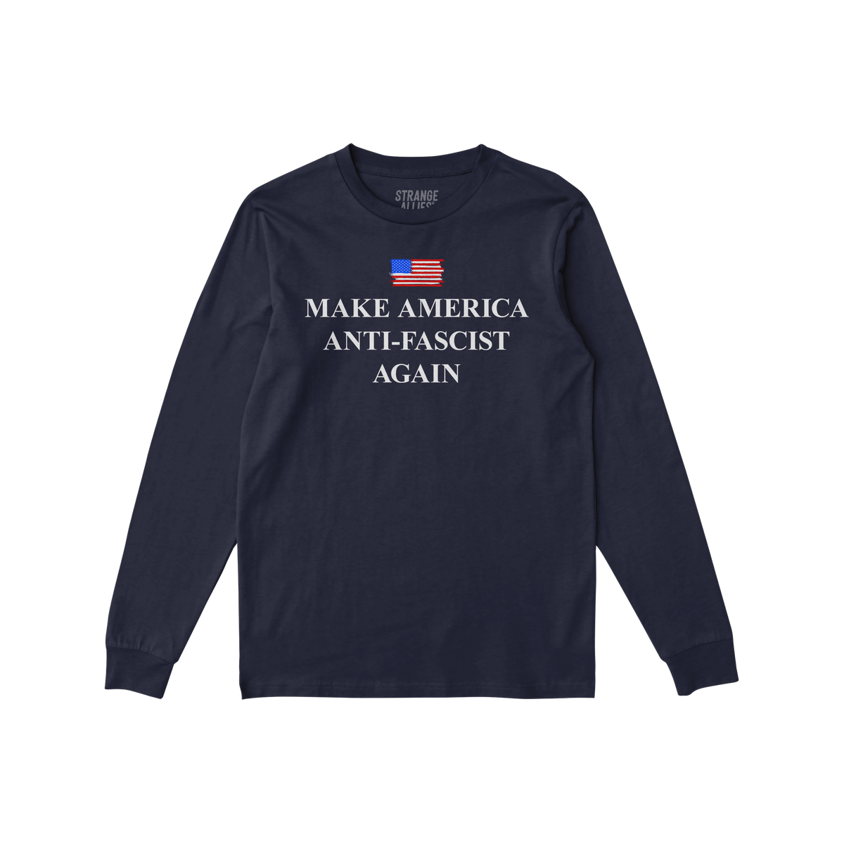 Navy-blue long-sleeve tee with a distressed U.S. flag graphic and MAKE AMERICA ANTI-FASCIST AGAIN in bold white lettering, em