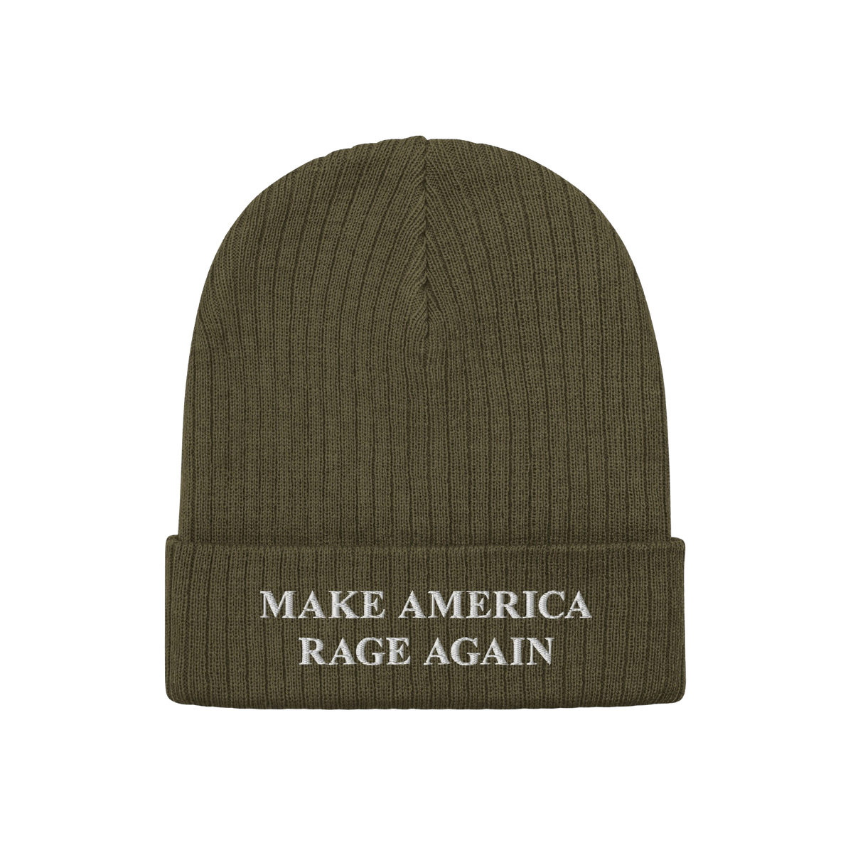 Olive-green knit beanie with a folded cuff, featuring the slogan MAKE AMERICA RAGE AGAIN embroidered in white, embodying a bo