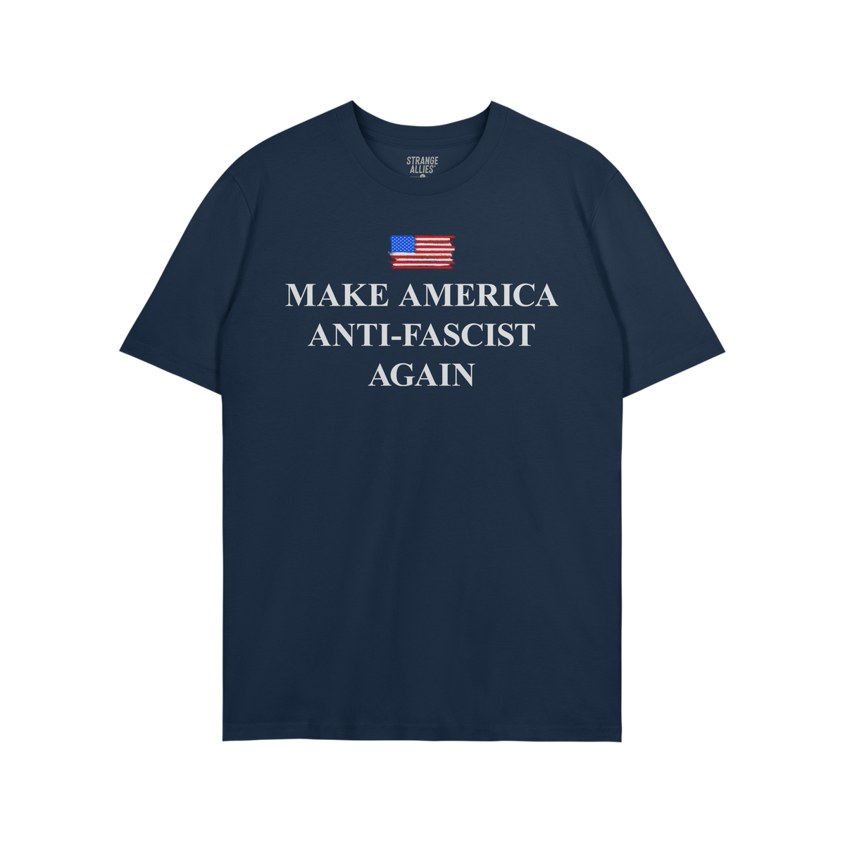 Navy-blue T-shirt featuring a distressed American flag and bold “MAKE AMERICA ANTI-FASCIST AGAIN” slogan, advocating agai