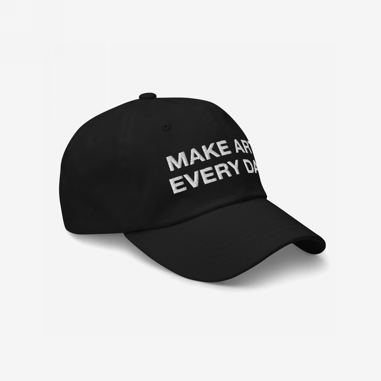 Make Art Every Day Hat featuring white embroidered text on the front, embodying a creative mantra. This black baseball-style cap includes an adjustable closure and EGOPROOF embroidery on the back.