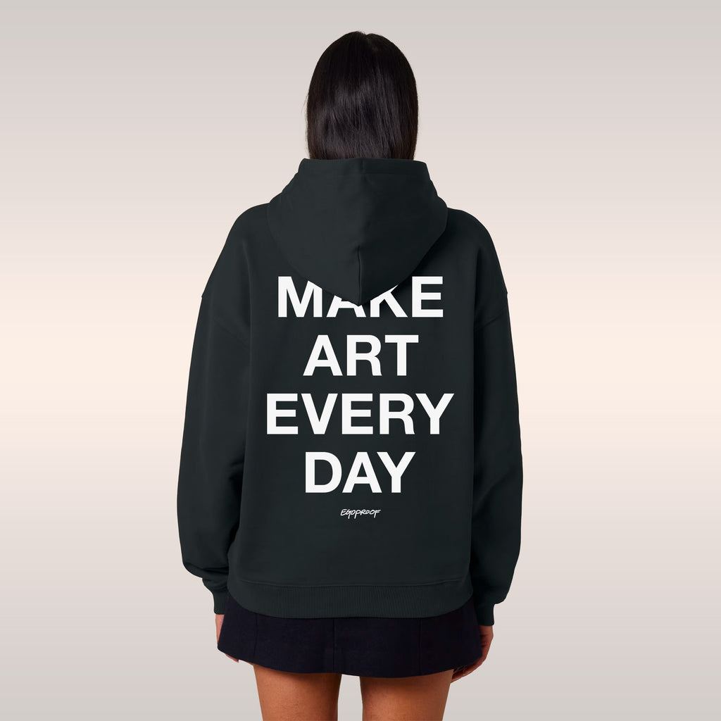 Make Art Every Day Hoodie