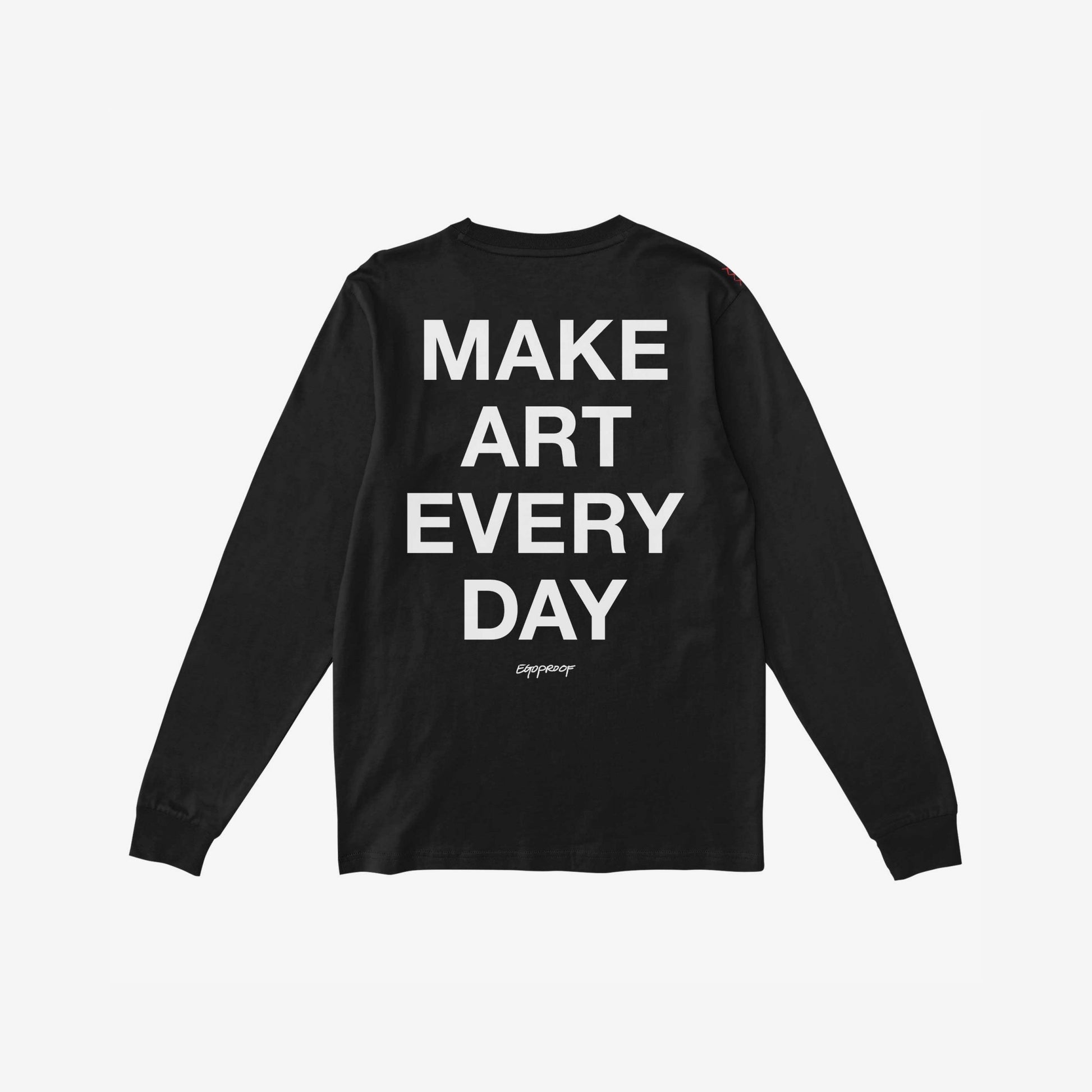 Black Make Art Every Day T-shirt featuring bold white text on the back, embodying creative expression and inclusivity. Unisex fit, perfect for versatile styling.