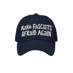Make Fascists Afraid Again hat features bold white embroidery on a dark-navy cap, embodying defiance with raw, hand-drawn sty
