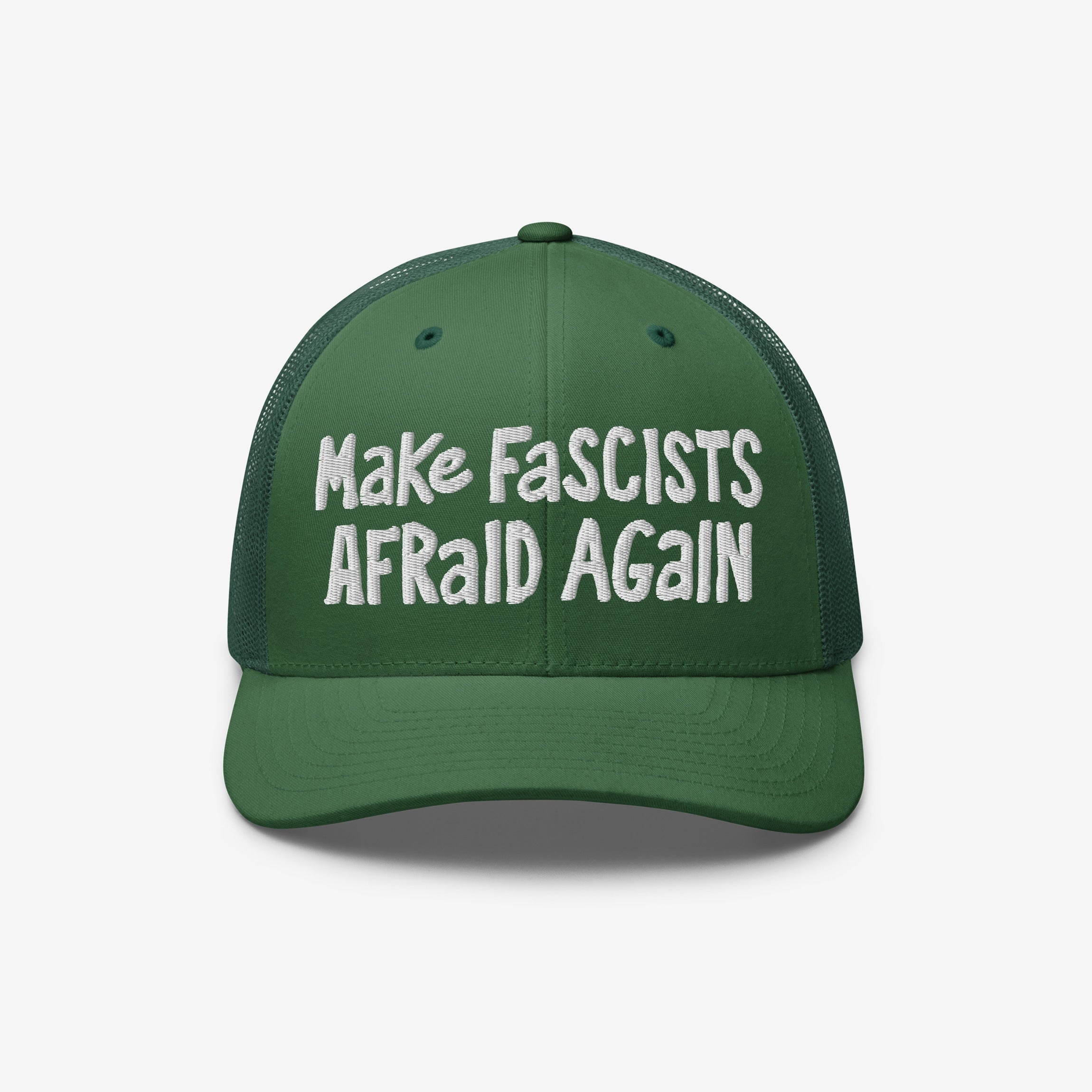 Make Fascists Afraid Again Hat features forest-green with white embroidery, structured six-panel build, mesh back, and curved brim, embodying a bold statement against fascism, supporting equality and resistance.