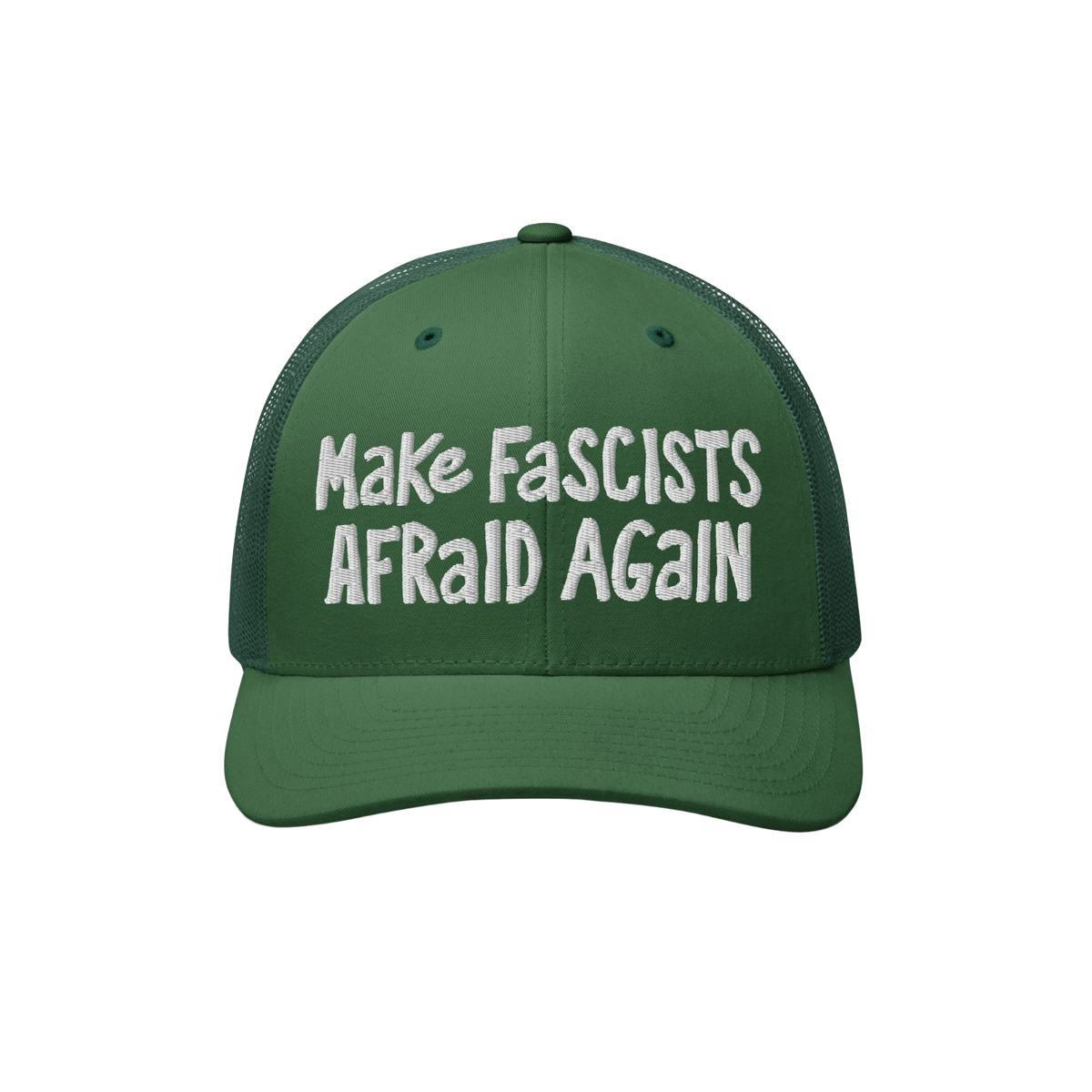 Make Fascists Afraid Again Hat features forest-green with white embroidery, structured six-panel build, mesh back, and curved