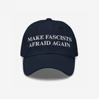 Navy-blue Make Fascists Afraid Again Classic Hat with white embroidered message, symbolizing a bold anti-fascist stance, perfect for activists seeking to express commitment against hate and promote equality.