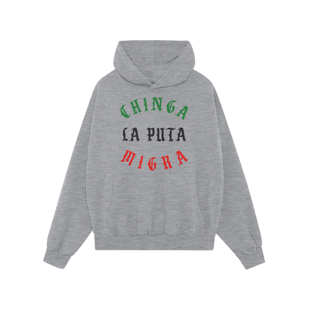 Chinga La Migra Mexico Hoodie in light-gray features a bold, protest statement in stylized green, black, and red letters, per