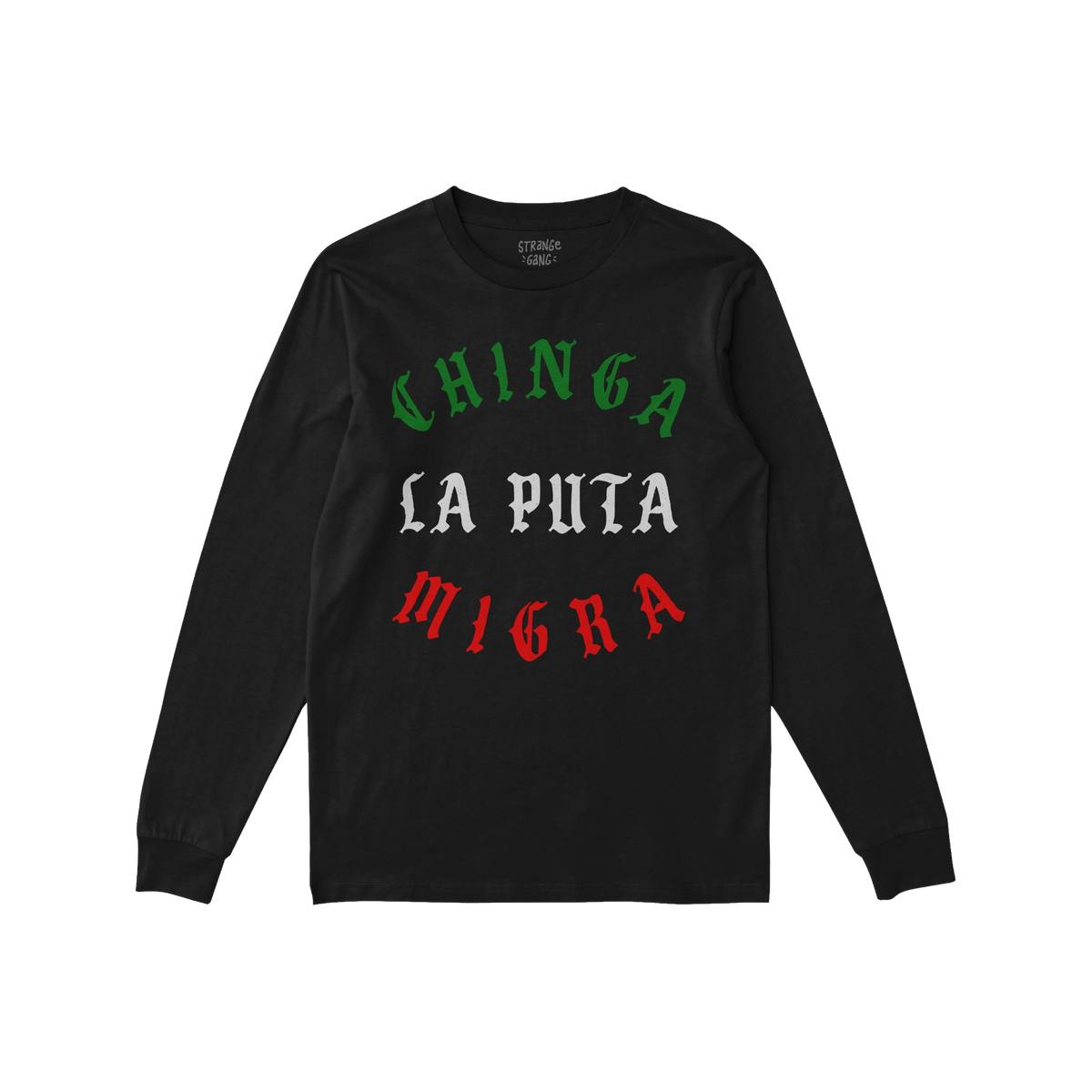 Chinga La Migra Mexico T-shirt features a bold protest slogan in stylized Old English lettering, conveying a powerful anti-IC