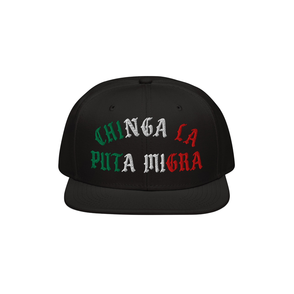 Black snapback-style Chinga La Migra Mexico Hat with bold Old English embroidery, featuring a protest slogan supporting immig