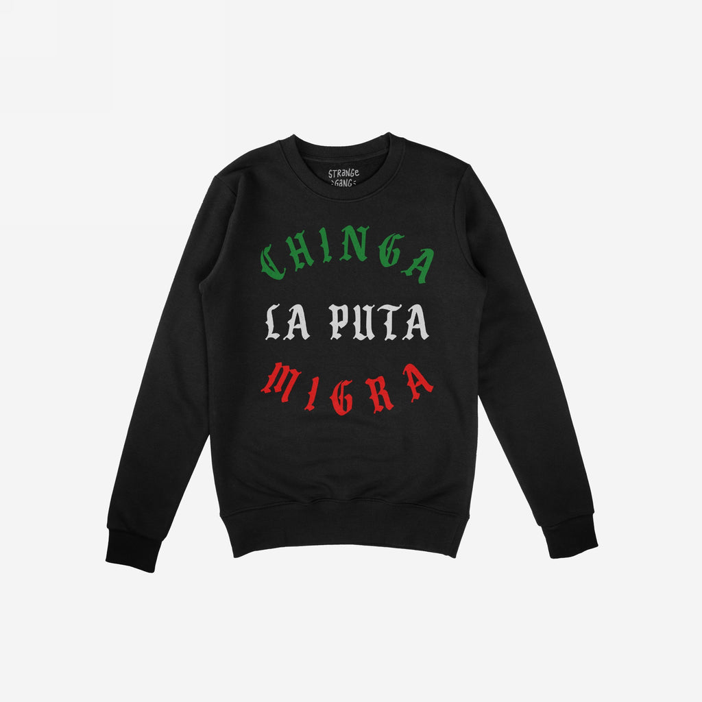 Chinga La Migra Mexico Sweatshirt displays a bold protest slogan in Mexican flag colors, featuring blackletter typeface, perfect for those supporting immigrant rights and anti-fascist movements.