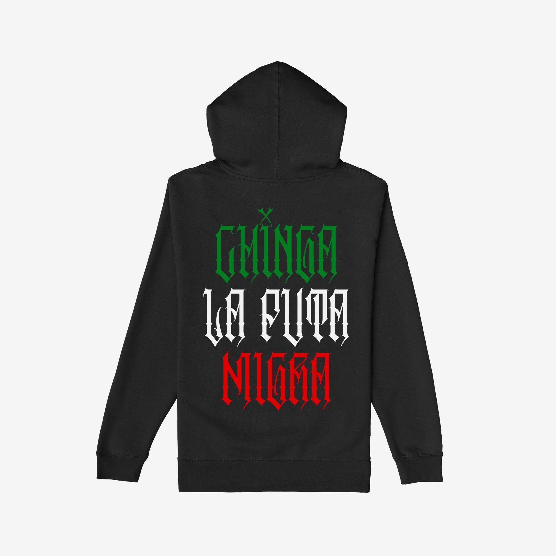 Chinga La Migra Mexico Hoodie features a bold back design with Chinga La Puta Nigga in Gothic style, reflecting resistance and pride. Perfect for layering, it embodies defiance and unyielding spirit.