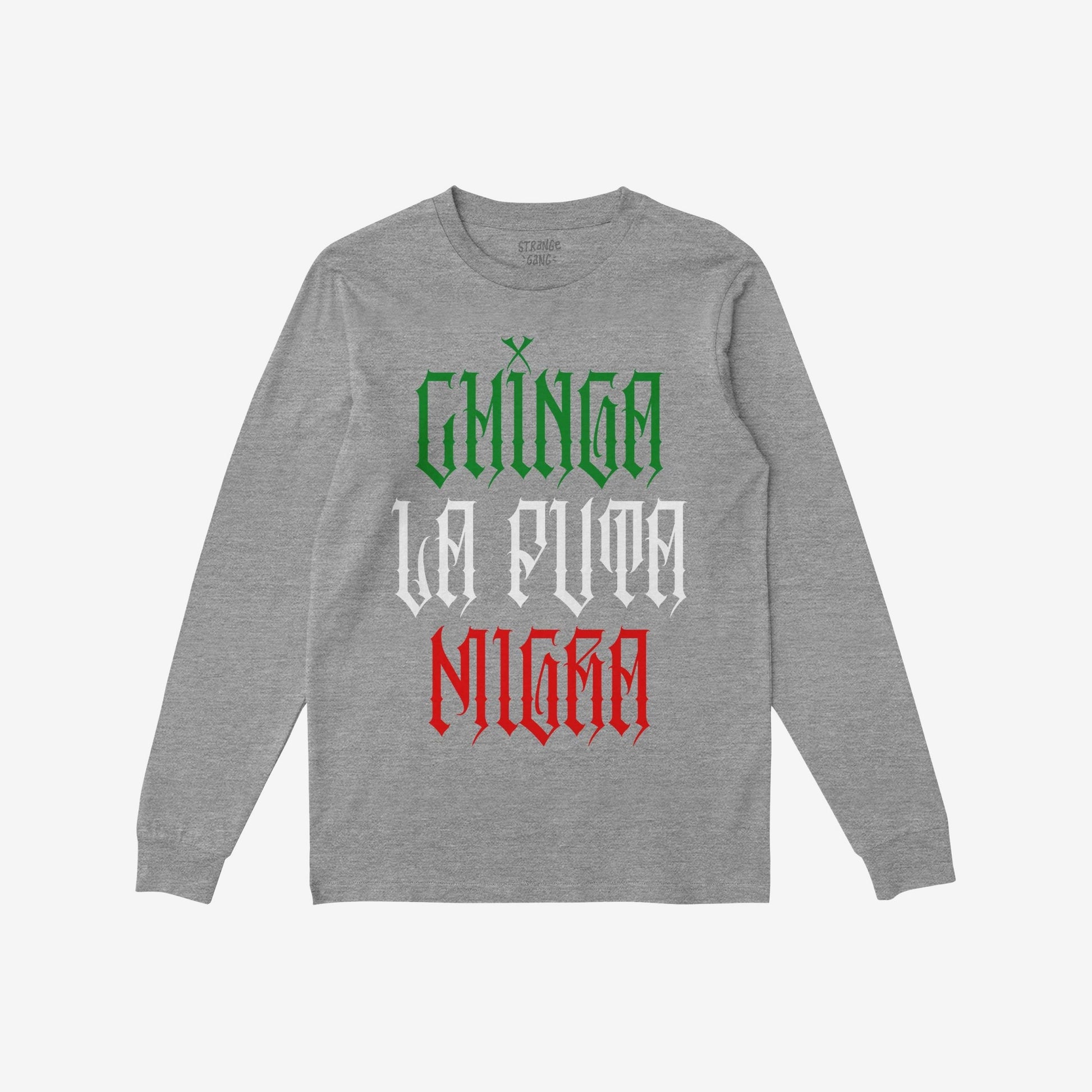 Heather-gray long-sleeve tee with Chinga La Migra Mexico T-shirt slogan in Gothic typeface, embodying Mexican flag colors; a bold protest statement against immigration enforcement.