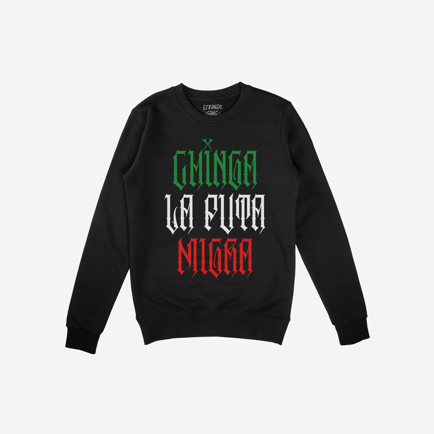 Chinga La Migra Mexico Hoodie & Sweatshirt features a black crewneck with a bold gothic-style slogan, Chinga la puta migra, printed in colors echoing the Mexican flag, symbolizing resistance and pride.