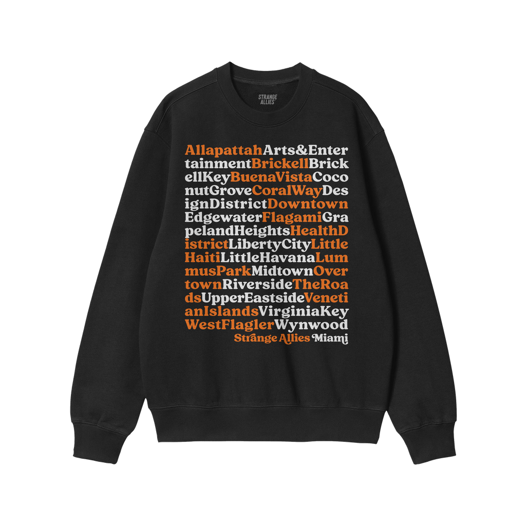Miami Neighborhoods Sweatshirt