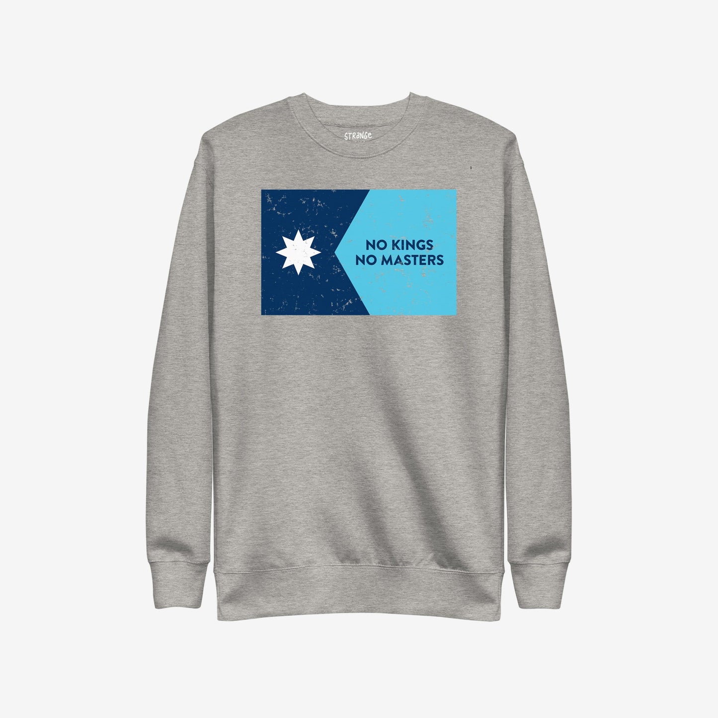 Minnesota No Kings Flag Hoodie & Sweatshirt features a light-gray crewneck with a navy-blue and sky-blue graphic, showcasing a star and “NO KINGS NO MASTERS” slogan, embodying anti-authoritarian spirit.