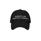 Black dad hat with white embroidery reading "Morons Are Grifting America" on the front, delivering a bold anti-MAGA message i